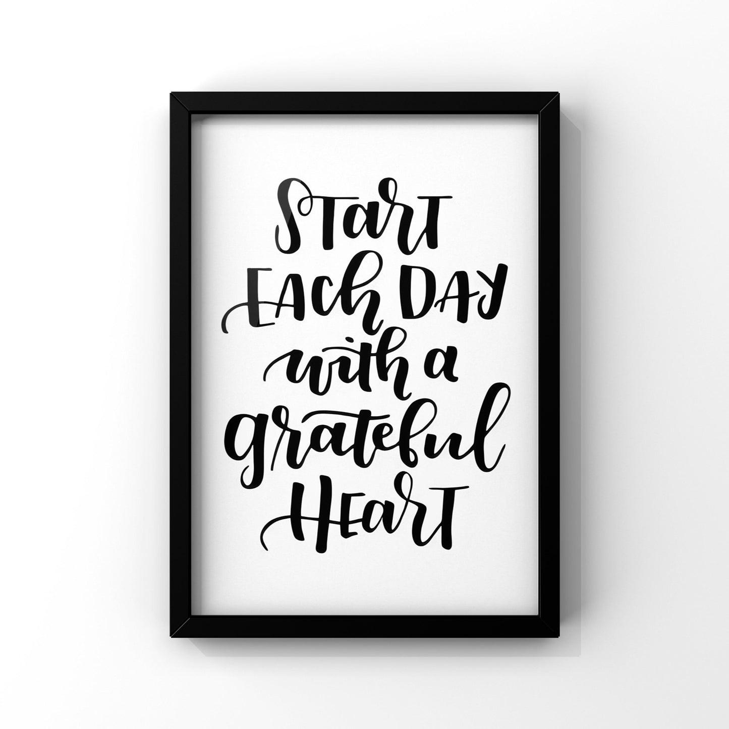 Start each day framed Poster