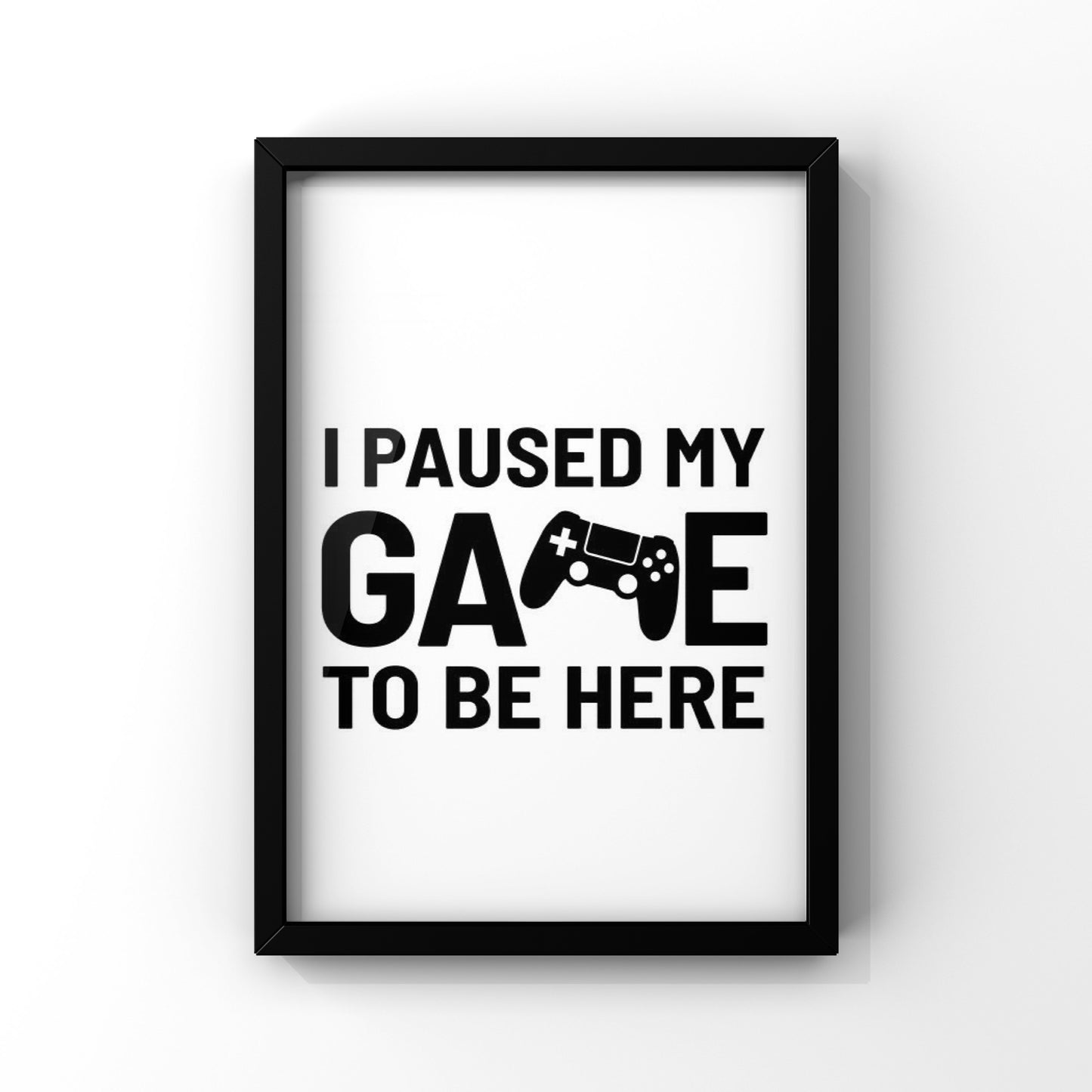 Gaming quote framed Poster