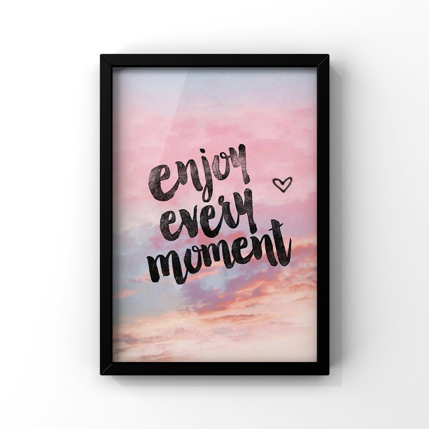 Enjoy every moment framed poster